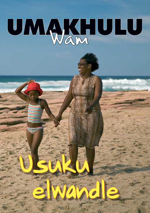 My Gogo (Xhosa) : A Day At The Beach ISBN/SKU: 9780796037121