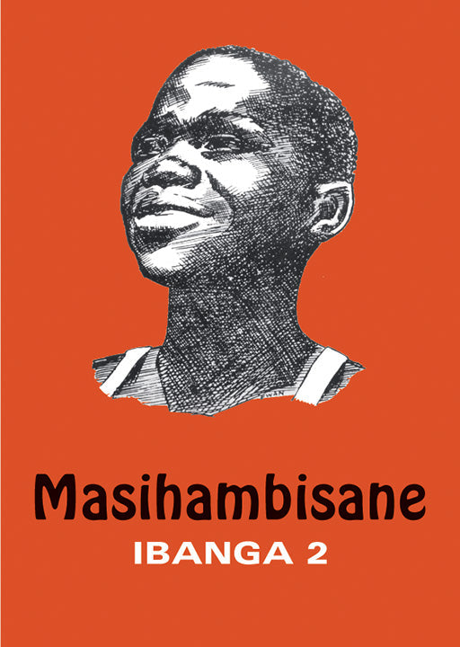 Masihambisane Ibanga 2 ISBN/SKU: 9780796038548