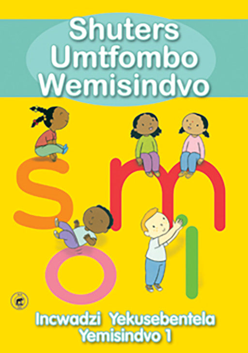 Shuters Sound Sense: (Siswati) Workbook 1 ISBN/SKU: 9780796039705