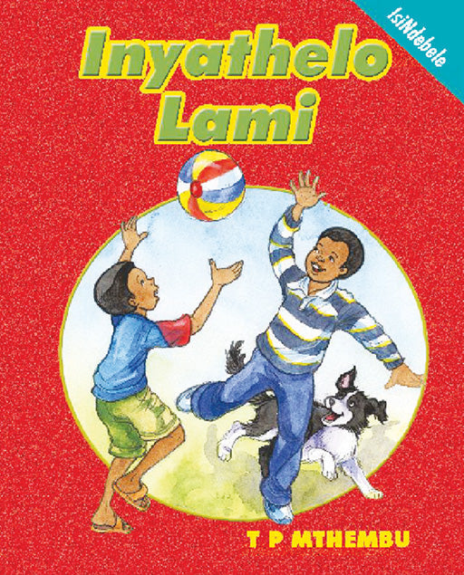 Isicathulo Sami (Isindebele): Inyathelo Lami ISBN/SKU: 9780796039750