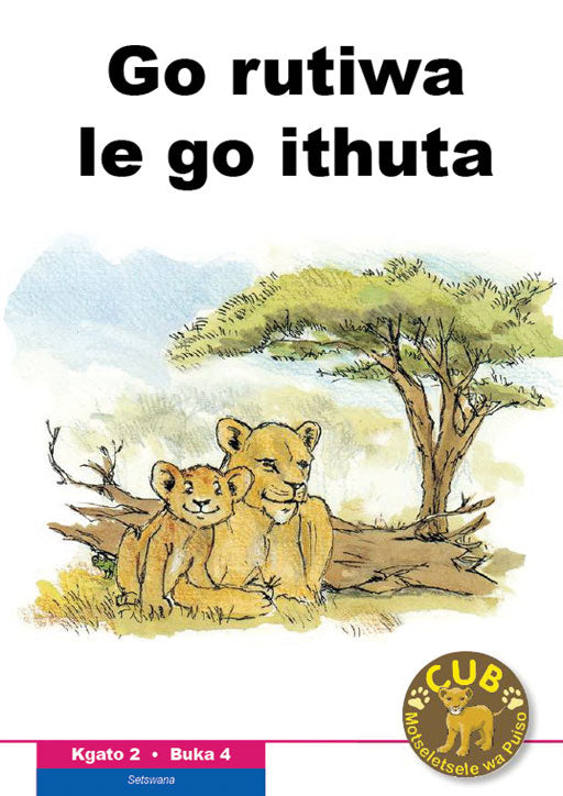 Cub Reading Scheme (Setswana) Level 2 Bk 4: Go Rutiwa Le ISBN/SKU: 9780796041784