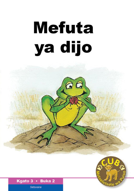 Cub Reading Scheme (Setswana) Level 3 Bk 2: Mefuta Ya Dijo ISBN/SKU: 9780796041807