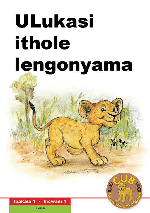 Cub Reading Scheme (Xhosa) Level 1 Bk 1: Ulukasi -Umntwana ISBN/SKU: 9780796041937