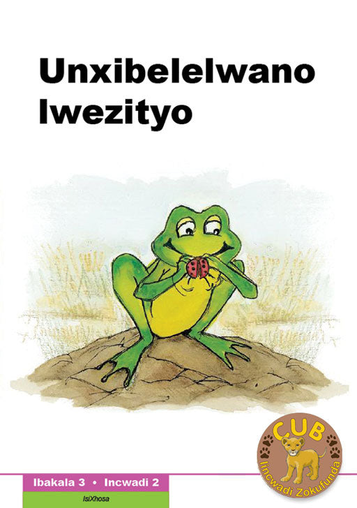 Cub Reading Scheme (Xhosa) Level 3 Bk 2: Unxibelelwano Lwe ISBN/SKU: 9780796042026
