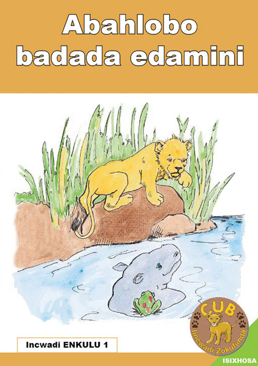 Cub Reading Scheme (Xhosa) (Bb) 1: Abahlobo Badada Eda ISBN/SKU: 9780796042118