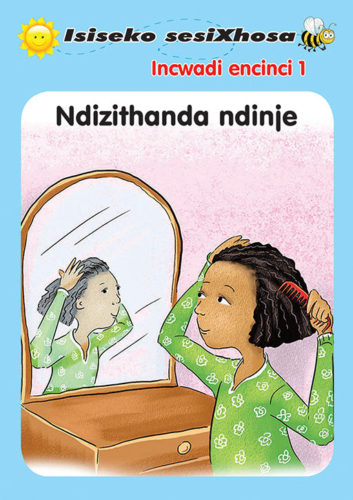 Isiseko Sesixhosa Grade R Ndizithanda Ndinje ISBN/SKU: 9780796042477