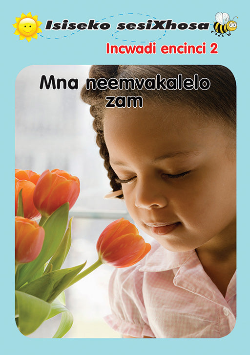 Isiseko Sesixhosa Grade R Mna Neemvakalelo Zam ISBN/SKU: 9780796042484