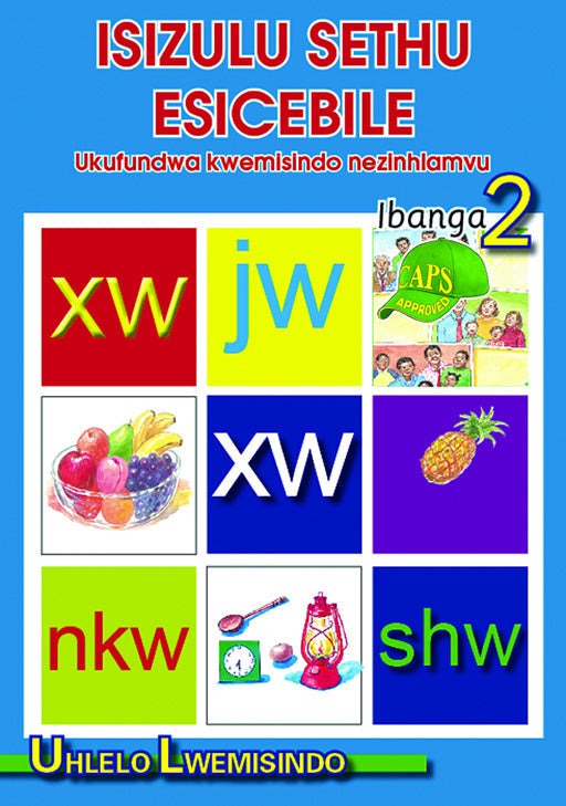 Isizulu Sethu (Phonic Programme) Grade 2 Prog. Guide ISBN/SKU: 9780796042583