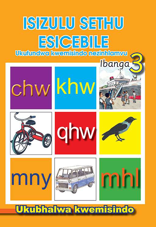 Isizulu Sethu (Phonic Programme) Grade 3 Workbook ISBN/SKU: 9780796042705