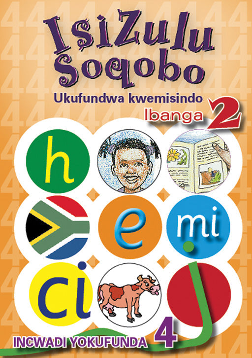 Isizulu Soqobo (Phonic Prog) Grade 2 Reader Level 4 ISBN/SKU: 9780796043047