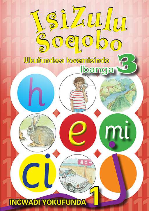 Isizulu Soqobo (Phonic Prog) Grade 3 Reader Level 1 ISBN/SKU: 9780796043108