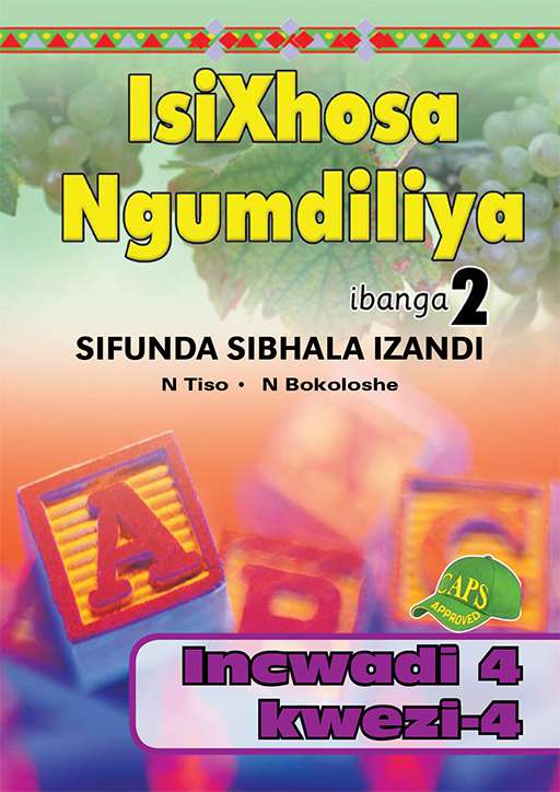 Isixhosa Ngumdiliya Sifunda Sibhala Izandi Phonics Gr 2 Bk 4 ISBN/SKU: 9780796043245