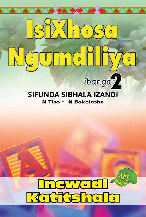 Isixhosa Ngumdiliya Sifunda Sibhala Izandi Phonics Gr 2 Tg ISBN/SKU: 9780796043252