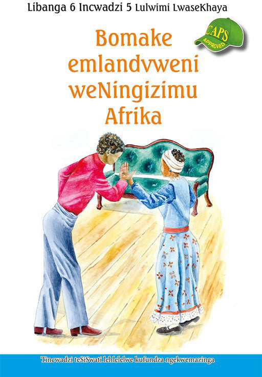 Siswati Graded Reader:Gr6 Bk 5 Bomake Emlandvweni ... ISBN/SKU: 9780796043382