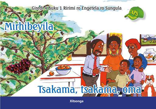 Xitsonga Graded Reader: Gr 4 Bk 1 Mirhibeyila/Tsakama,Tsakam ISBN/SKU: 9780796043399