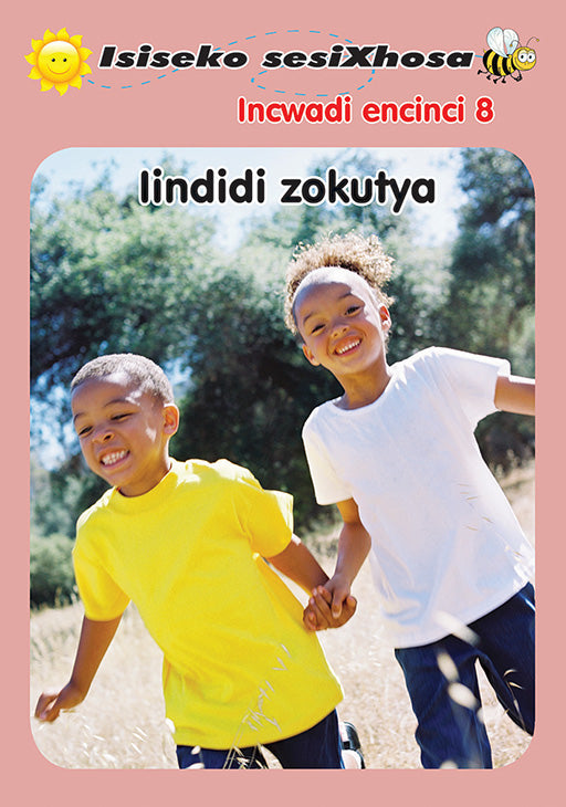 Isiseko Sesixhosa Grade R Iindidi Zokutya ISBN/SKU: 9780796043467