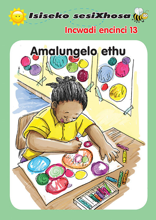 Isiseko Sesixhosa Grade R Amalungelo Ethu ISBN/SKU: 9780796043511