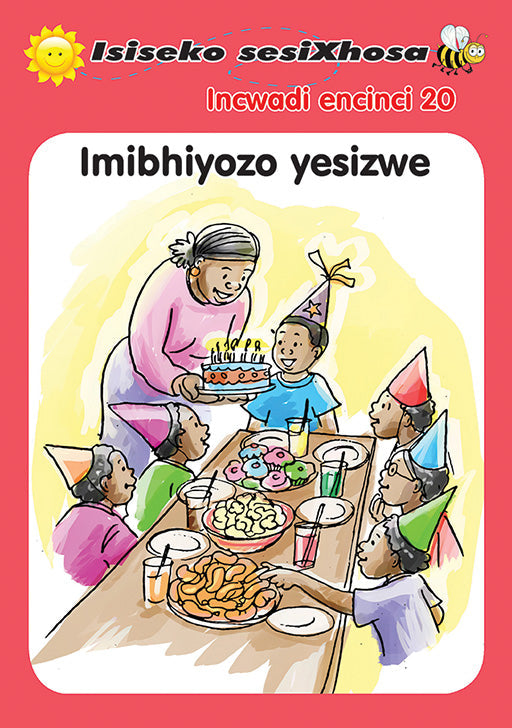 Isiseko Sesixhosa Grade R Imibhiyozo Yesizwe ISBN/SKU: 9780796043580