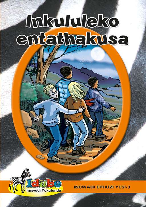Idube: Inkululeko Entathakusa: Orange Reader Ibanga 4 ISBN/SKU: 9780796044396
