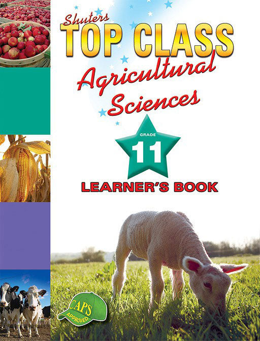 Top Class Agricultural Sciences Grade 11 Learner'S Book ISBN/SKU: 9780796044419