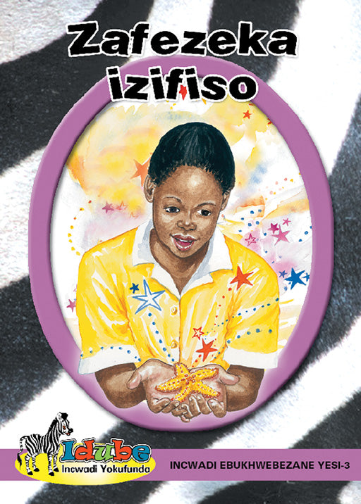 Idube: Zafezeka Izifiso Purple Reader Ibanga 5 Bk 5 ISBN/SKU: 9780796044570