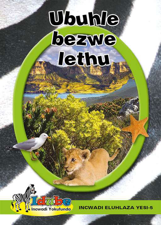 Idube: Ubuhle Bezwe Lethu: Green Reader Ibanga 4 ISBN/SKU: 9780796044648