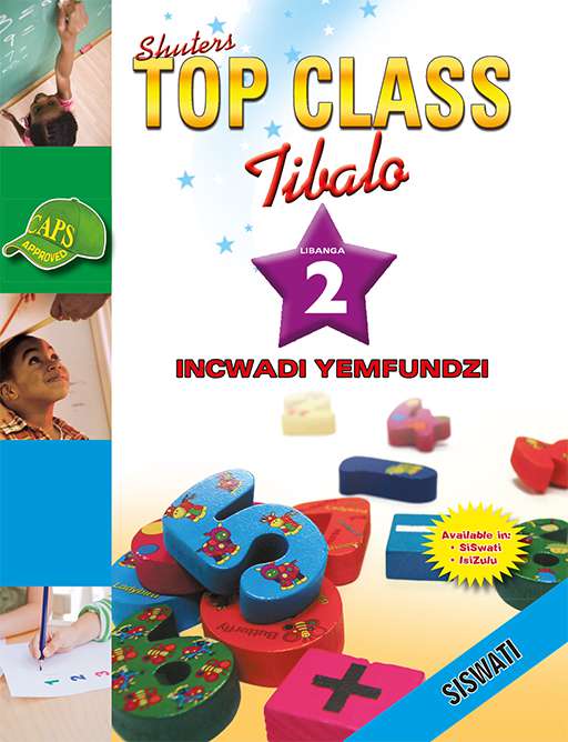 Top Class Mathematics Grade 2 Learner'S Book (Siswati) ISBN/SKU: 9780796046758