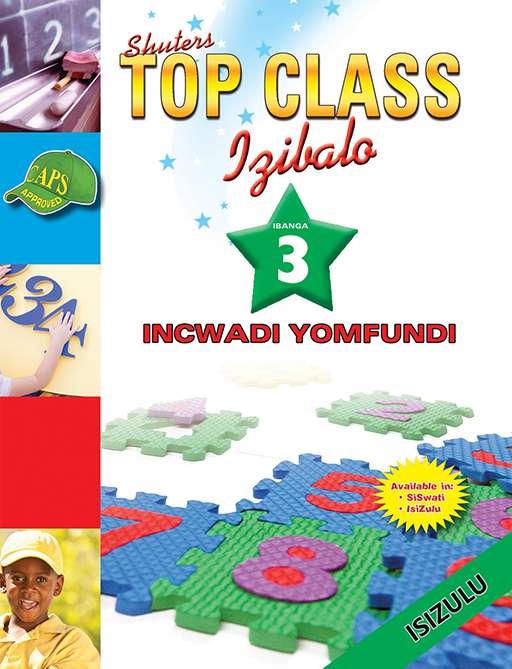 Top Class Mathematics Grade 3 Learner'S Book (Zulu) ISBN/SKU: 9780796047052