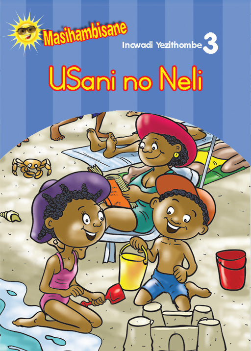 Masihambisane Ibanga R Picture Book 3: Usani No Neli ISBN/SKU: 9780796048318