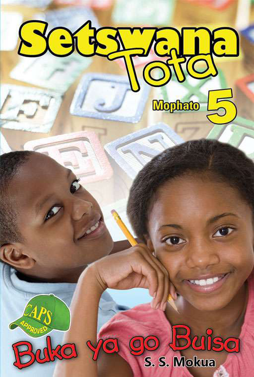 Setswana Tota Grade 5 Reader ISBN/SKU: 9780796051134