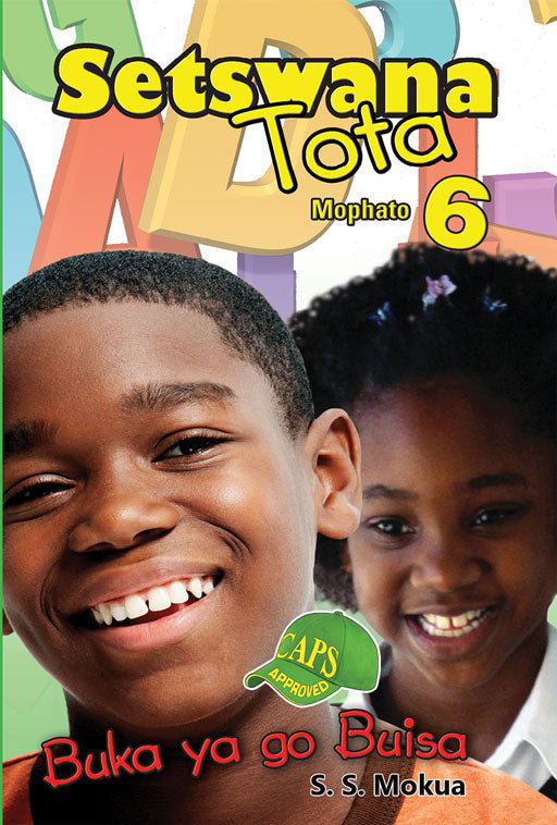 Setswana Tota Grade 6 Reader ISBN/SKU: 9780796051202