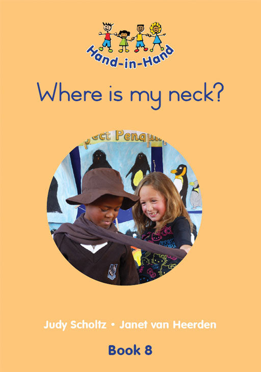 Hand In Hand Grade R (Bb) Bk 8: Where Is My Neck? ISBN/SKU: 9780796051318