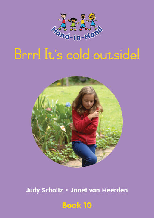 Hand In Hand Grade R (Bb) Bk 10: Brrr! Its Cold Outside! ISBN/SKU: 9780796051332