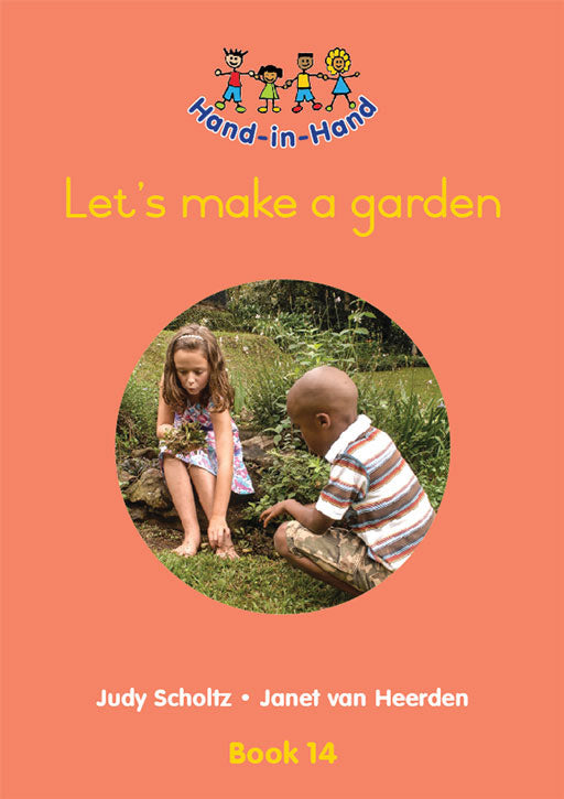Hand In Hand Grade R (Bb) Bk 14: Lets Make A Garden ISBN/SKU: 9780796051592