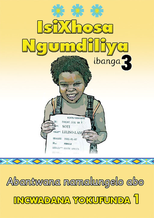 Isixhosa Ngumdiliya Grade 3 Reader Level 1 ISBN/SKU: 9780796052308