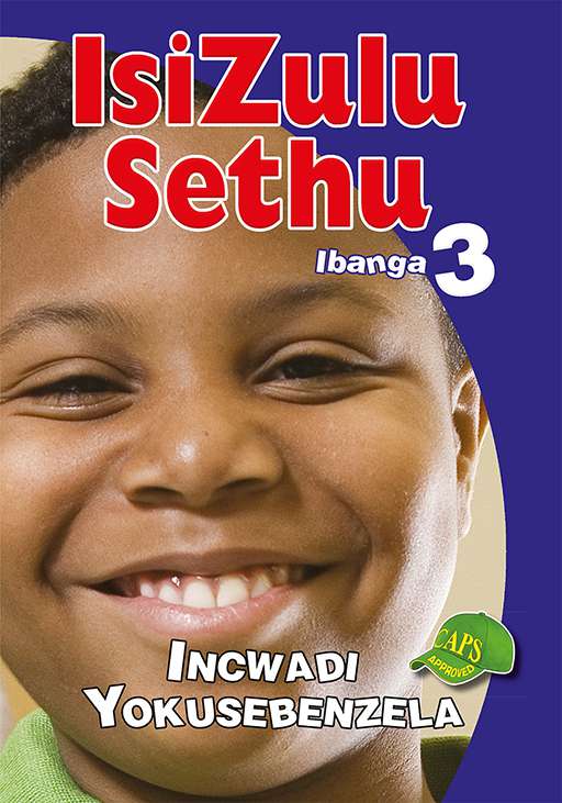 Isizulu Sethu Grade 3 Workbook ISBN/SKU: 9780796052940