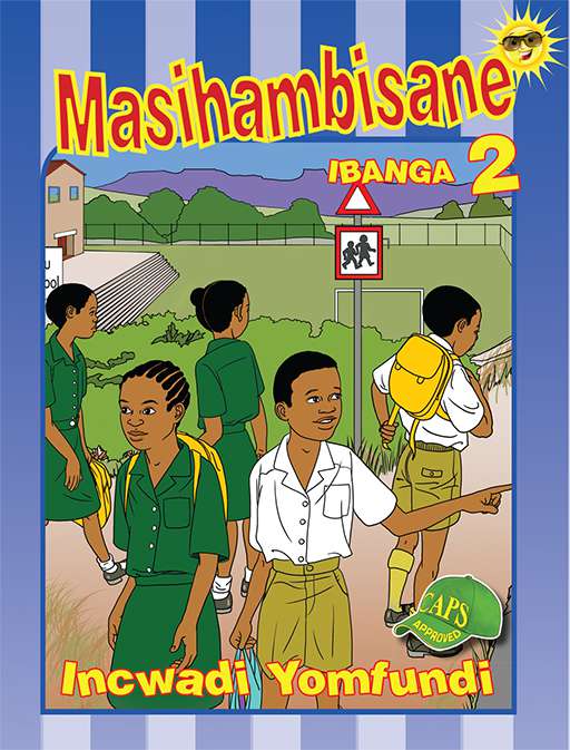 Masihambisane Grade 2 Learner ISBN/SKU: 9780796053442