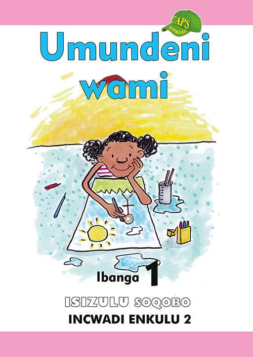 Isizulu Soqobo Grade 1 Big Book 2 Umundeni Wami ISBN/SKU: 9780796053886