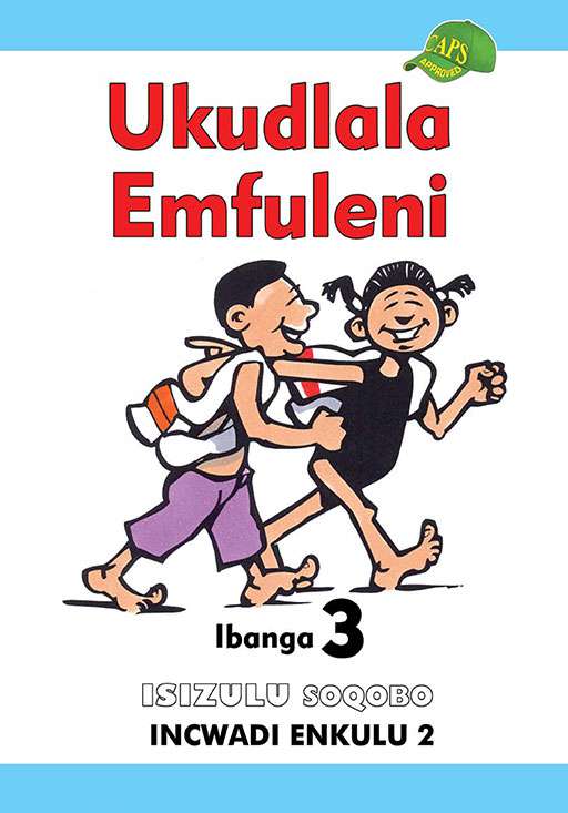 Isizulu Soqobo Grade 3 Big Book 2 Ukudlala Emfuleni ISBN/SKU: 9780796054067