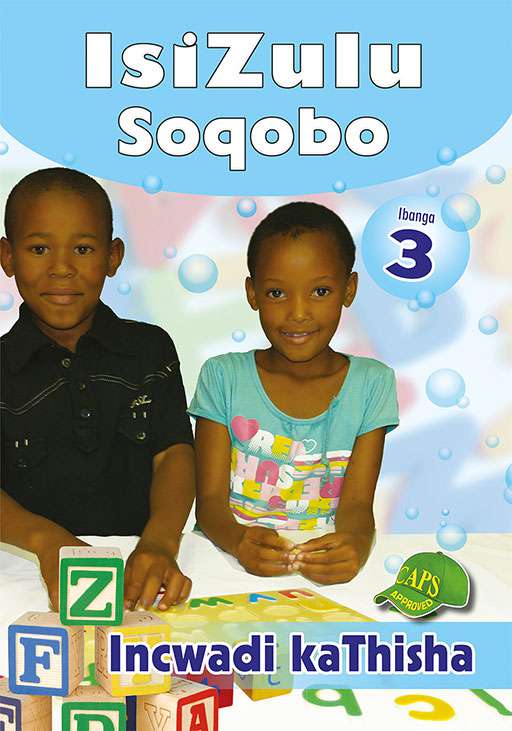 Isizulu Soqobo Grade 3 Teachers Resource ISBN/SKU: 9780796054111
