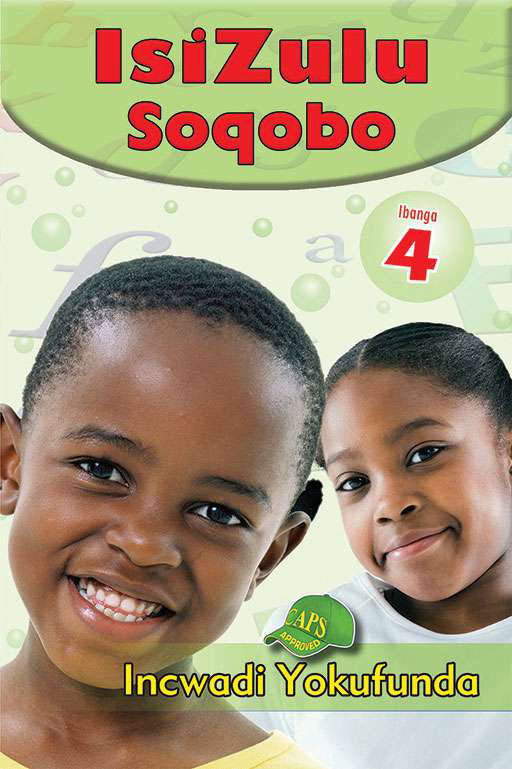 Isizulu Soqobo Grade 4 Reader ISBN/SKU: 9780796054142