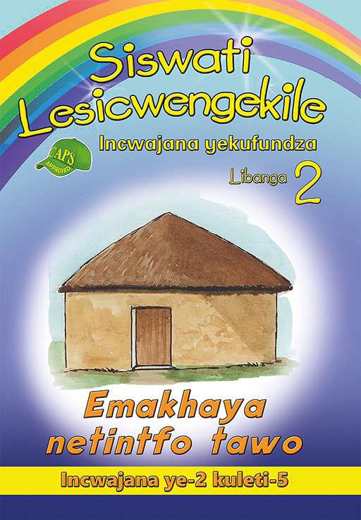 Siswati Lesicwengekile Grade 2 Reader 2 Emakhaya Netintfo Ta ISBN/SKU: 9780796054586
