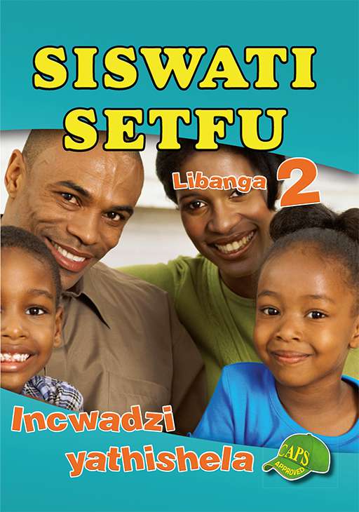 Siswati Setfu Grade 2 Teachers Resource ISBN/SKU: 9780796054616