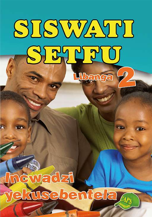 Siswati Setfu Grade 2 Workbook ISBN/SKU: 9780796054623