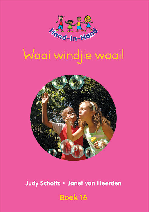 Hand In Hand Grade R (Afrik) (Bb) Bk 16: Waai Winkie Waai! ISBN/SKU: 9780796057006
