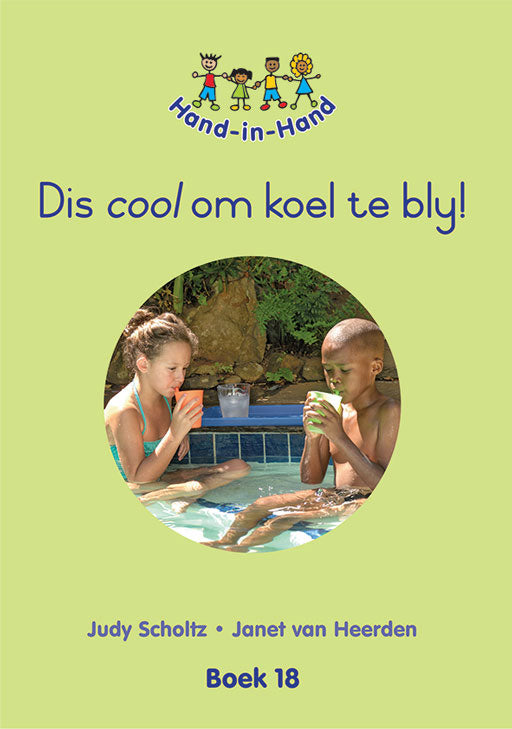 Hand In Hand Grade R (Afrik) (Bb) Bk 18: Dis Cool Om Koel... ISBN/SKU: 9780796057020