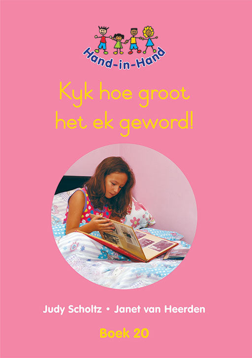 Hand In Hand Grade R (Afrik) (Bb) Bk 20: Kyk Hoe Groot Het.. ISBN/SKU: 9780796057044