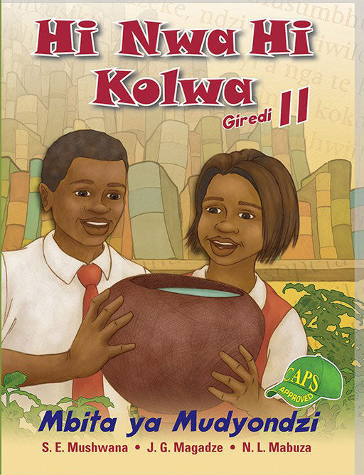 Hi Nwa Hi Kolwa Grade 11 Learner ISBN/SKU: 9780796057112