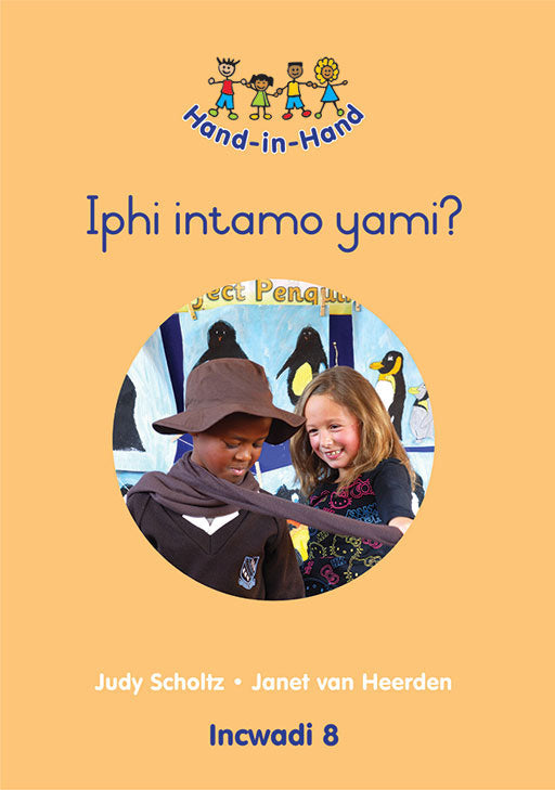 Hand In Hand Grade R (Zulu) (Bb) Bk 8: Iphi Intamo Yami? ISBN/SKU: 9780796057235