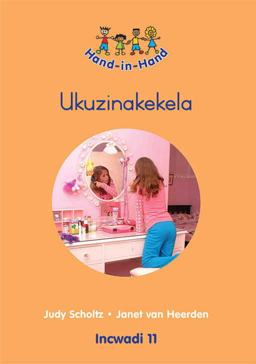 Hand In Hand Grade R (Zulu) (Bb) Bk 11: Ukuzinakekela ISBN/SKU: 9780796057266